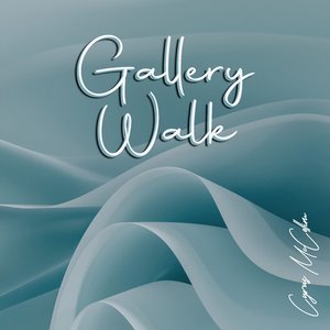 Gallery Walk