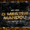 MC Hbs - O Mestre Mandou