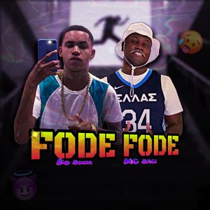 Fode Fode (feat. MC Saci)