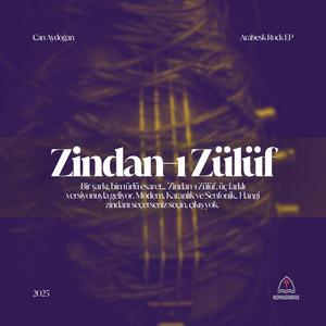 Zindan-ı Zülüf (Trap)
