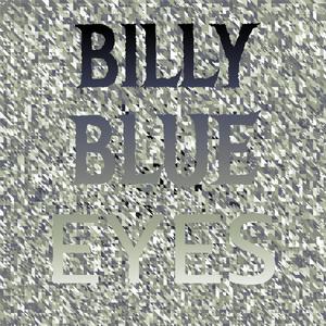 Billy Blue Eyes