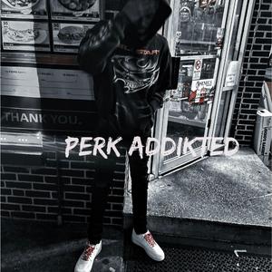 Perk Addikted