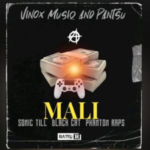 Mali (feat. Sonic Till, Black Cat & Phantom Raps)
