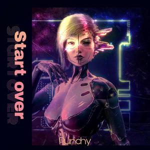 Start over (VIP Remix）