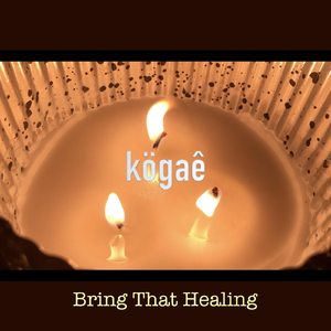 Bring That Healing