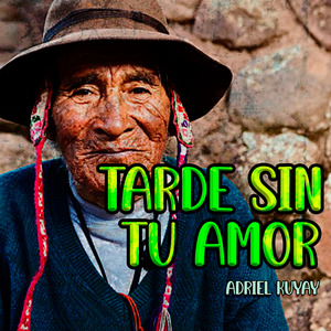 Tarde Sin Tu Amor