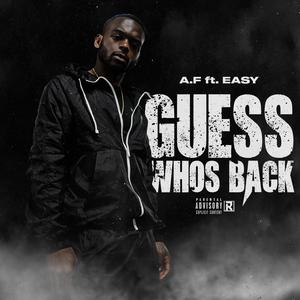 Guess Who's Back (feat. Just Easy)