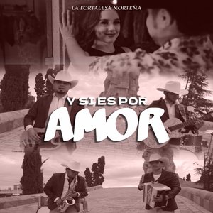 Y Si Es Por Amor