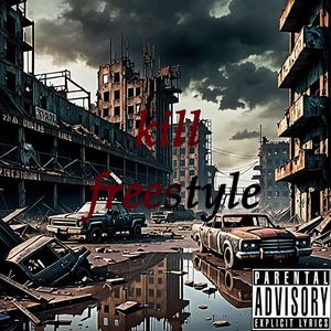 kill freestyle.prod.DEXTAH