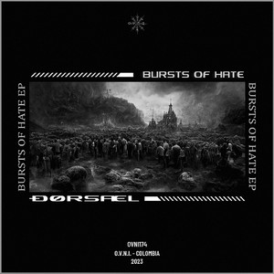 Bursts Of Hate (Original Mix)