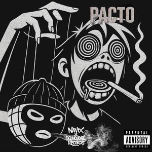 PACTO (feat. Navix & A.K.A. Guadalupe Alfaro)