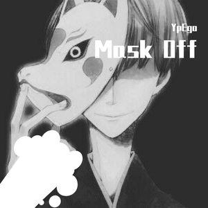 Future-mask off（YpEgo remix）