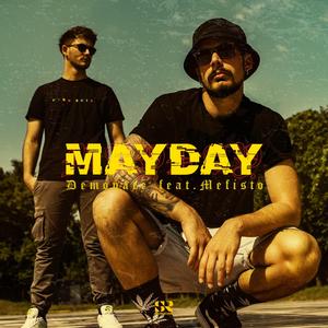 MAYDAY (feat. Mefisto)