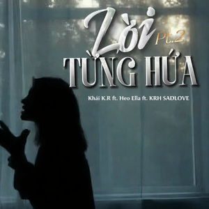 Lời Từng Hứa, Pt. 2