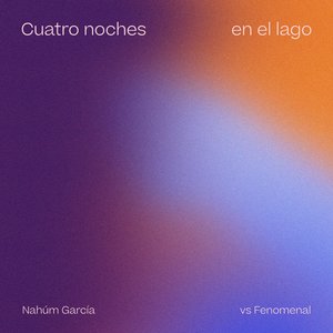 Cuatro noches en el lago (Fenomenal House Mix)