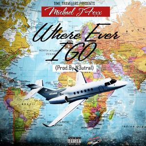 Where Ever I Go ((Single))