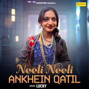 Neeli Neeli Ankhein Qatil
