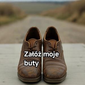 Załóż moje buty