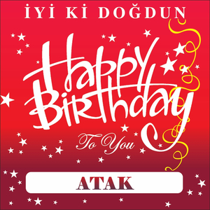İyi Ki Doğdun Atak