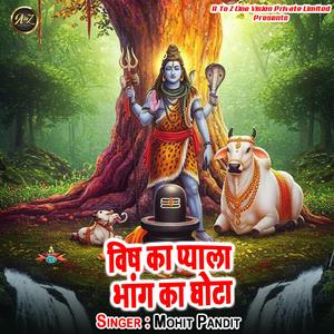 Vish Ka Pyala Bhang Ka Ghota