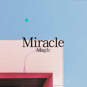 Miracle