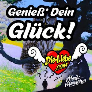 Genieß' Dein Glück!