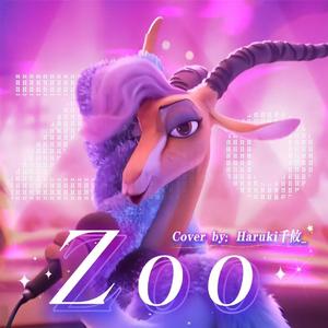 Zoo（From “Zootopia 2”）