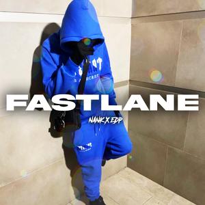 Fastlane (feat. Makarov & EDP)