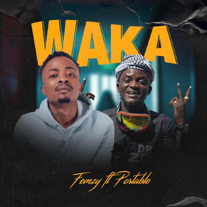 Waka (feat. Portable)