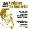 Nikolai Rimsky-Korsakov - Kashchey the Immortal: Act I, Scene I, Part 3