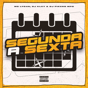 Segunda a Sexta