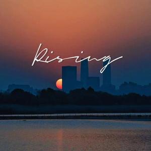 Rising