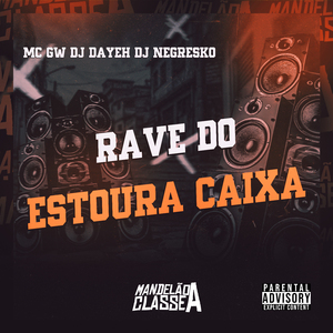 Rave do Estoura Caixa