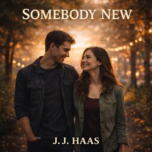 Somebody New