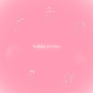 Holiday For Two
