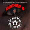 Ellypretoriginal - Homenagem ao Dj Heliobranco - Cypher 6