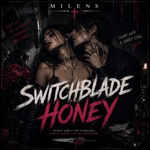 Switchblade Honey