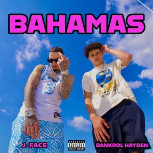 Bahamas (feat. Bankrol Hayden)