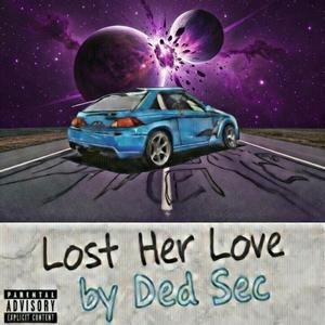 Lost Her Love