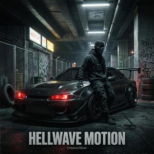 Hellwave Motion