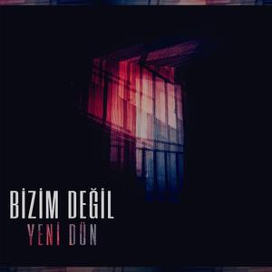 Bizim Değil