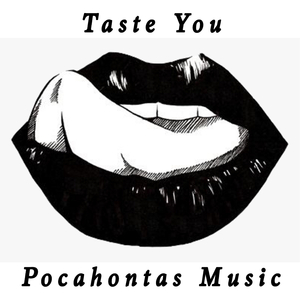 Taste You