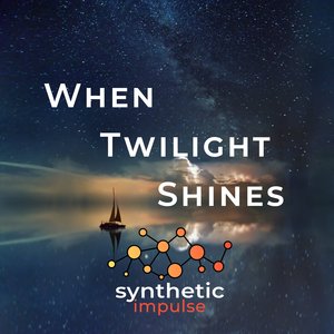 When Twilight Shines