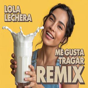 Me gusta tragar (Radio Verga Remix)