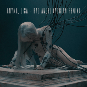 Bad Angel (Adrian Remix)