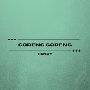 Goreng Goreng (Remix)