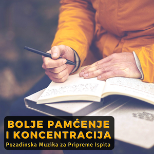 Bolje Pamćenje i Koncentracija