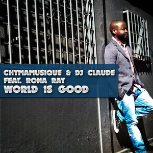 World Is Good (Original Mix)