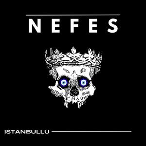 Nefes (!)