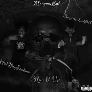 Ran It Up (feat. SqurimLok83)